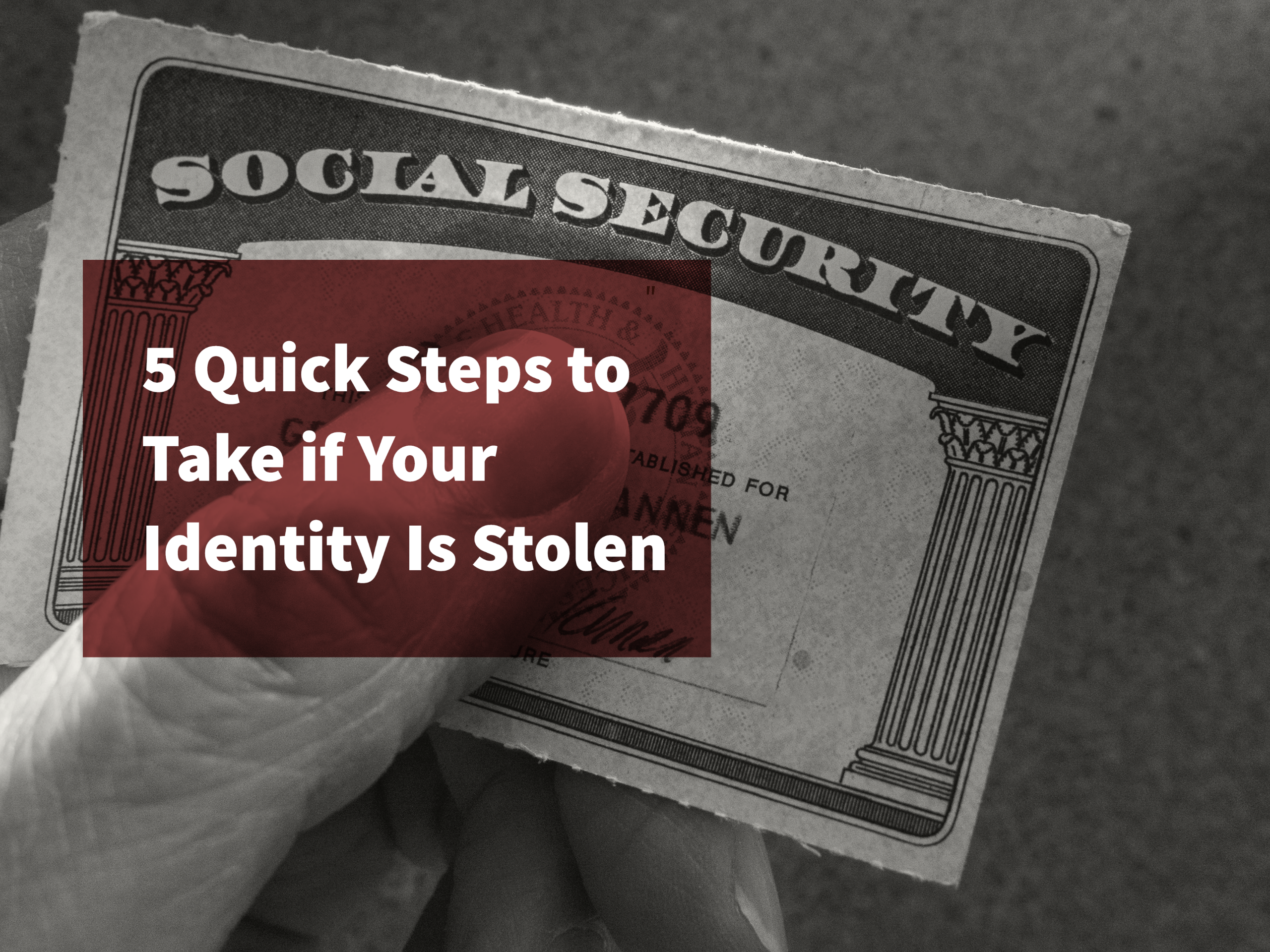 steps to take if your identity is stolen